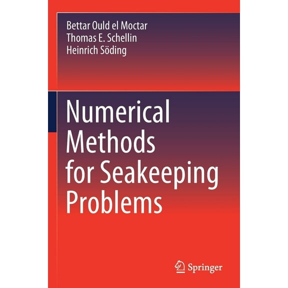 Numerical Methods for Seakeeping Problems, (Paperback)