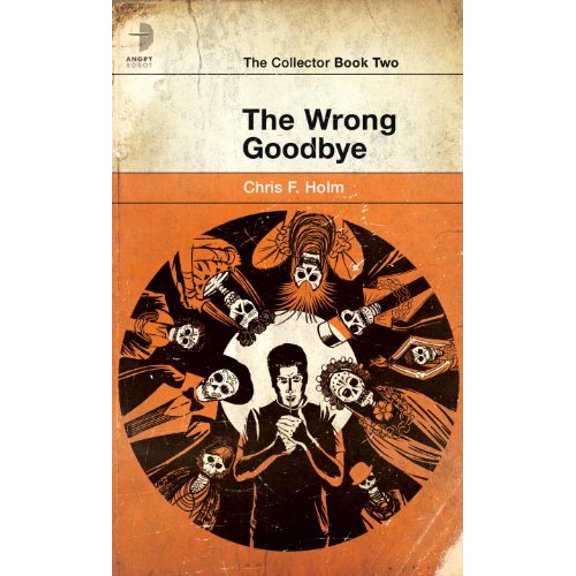 Pre-Owned The Wrong Goodbye (The Collector), 9780857662217, 085766221X, Paperback, Original edition