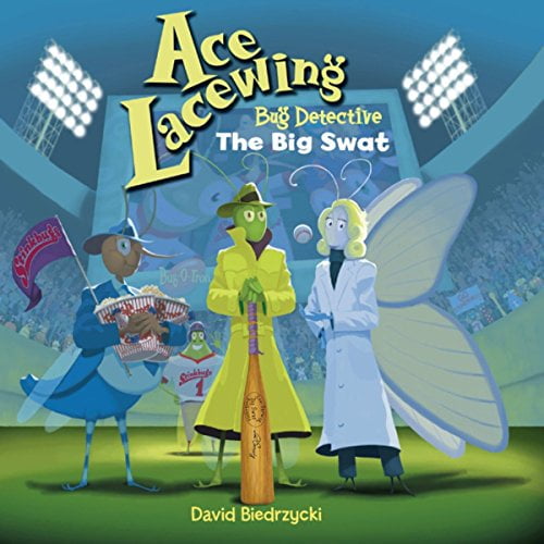 Pre-Owned Ace Lacewing, Bug Detective: The Big Swat (Paperback) 1570917485 9781570917486