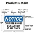 thumbnail image 2 of (2 Pack) Cylinders Must Be Secured At All Times OSHA Notice Sign 24 Inch X 18 Inch Indoor / Outdoor Rust-Free Aluminum Metal Signs for Workplace, Workshop, and Construction Site, Made, 2 of 8