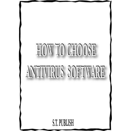 HOW TO CHOOSE ANTIVIRUS SOFTWARE AND FREE APPS ANTIVIRUS FOR KINDLE FIRE -