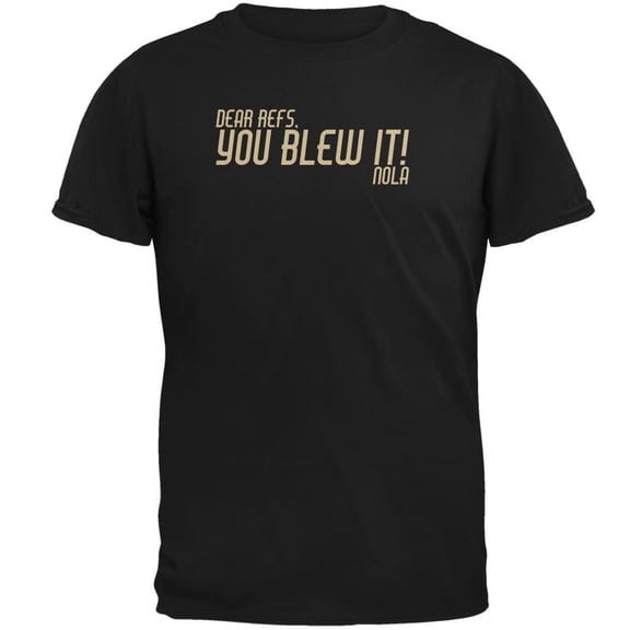 Dear Refs You Blew It NOLA Mens T Shirt Black SM