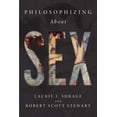 thumbnail image 1 of Pre-Owned Philosophizing about Sex, (Paperback), 1 of 1