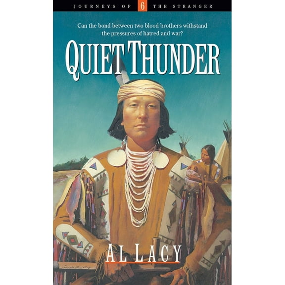 Journeys of the Stranger: Quiet Thunder (Series #6) (Paperback)