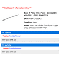 thumbnail image 2 of Body A-Pillar Trim Panel - Compatible with 2001 - 2005 BMW 325i 2002 2003 2004, 2 of 2