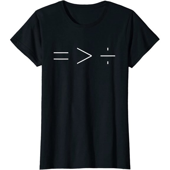 Equality Is Greater Than Division Simple Equation T-Shirt