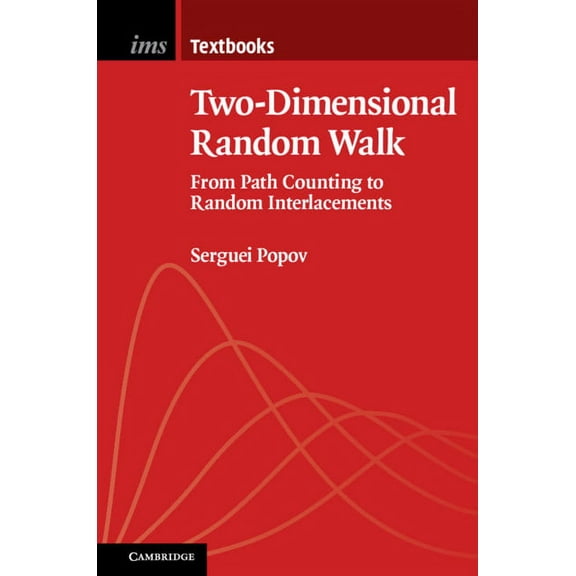 Institute of Mathematical Statistics Tex Two-Dimensional Random Walk, (Paperback)
