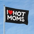 thumbnail image 2 of I Love Hot Moms I Heart Hot Moms Banner With Metal Grommets Double Sided Printed Flag 3x5 Ft Garden Yard House Flags Greeting Banner Indoor Outdoor Party Home Decor, 2 of 8