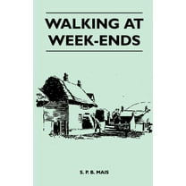 Walking at Week-Ends
