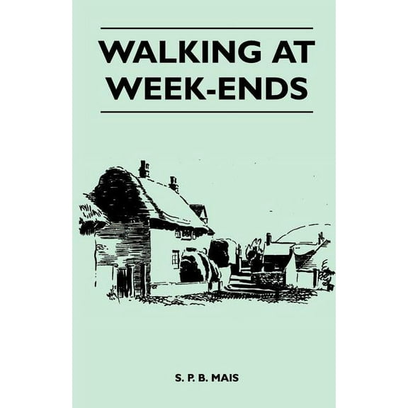 Walking at Week-Ends