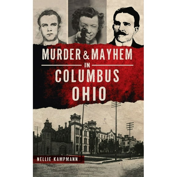 Murder & Mayhem: Murder & Mayhem in Columbus, Ohio (Hardcover)