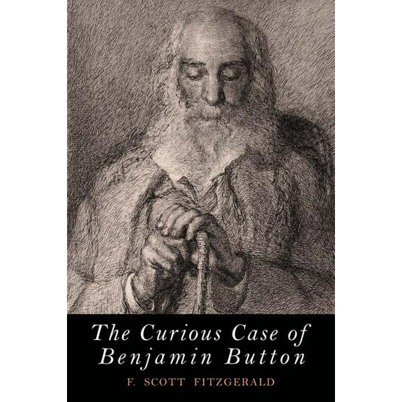The Curious Case of Benjamin Button, (Paperback)