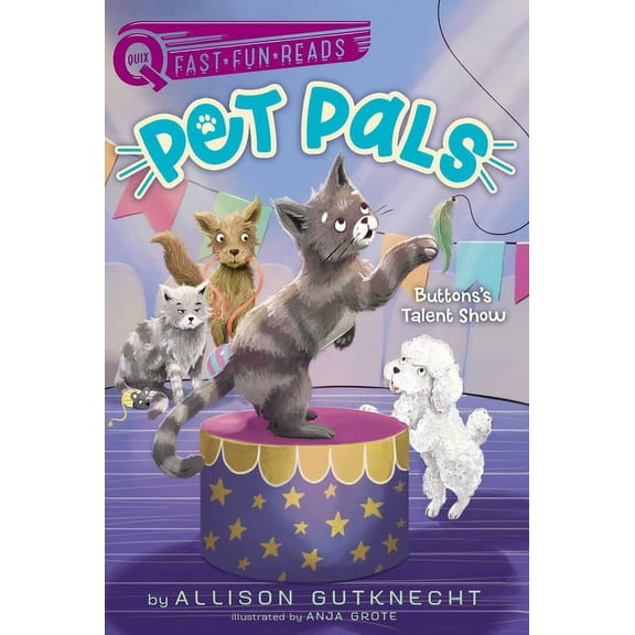 Pet Pals Buttons's Talent Show: A Quix Book, Book 3, (Paperback)
