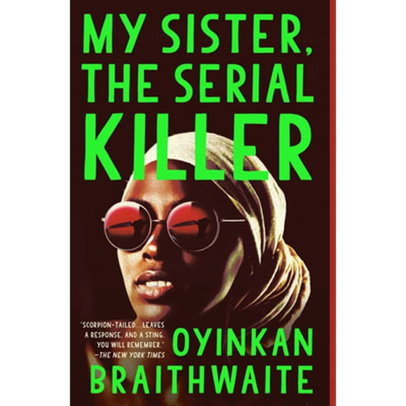 Pre-Owned My Sister, the Serial Killer (Paperback) 0525564209 9780525564201