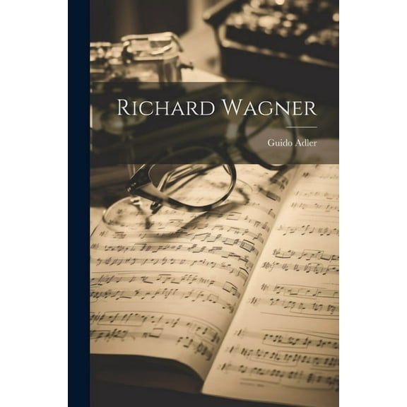 Richard Wagner (Paperback)