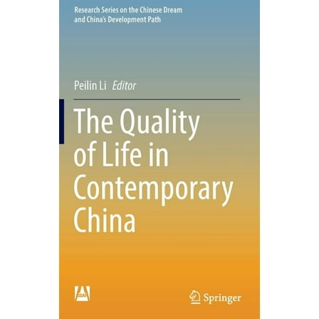 Research the Chinese Dream and China&apo The Quality of Life in Contemporary China, (Hardcover)