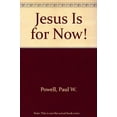 thumbnail image 1 of Pre-Owned Jesus Is for Now! (Paperback) 0805450068 9780805450064, 1 of 1