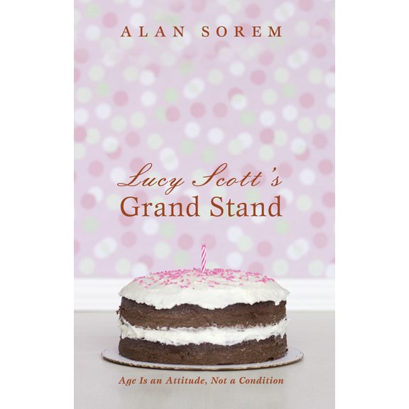 Lucy Scott's Grand Stand, (Paperback)