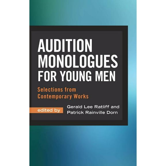 Audition Monologues for Young Men, (Paperback)