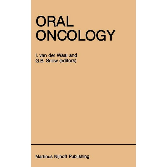 Developments in Oncology Oral Oncology, Book 20, (Hardcover)