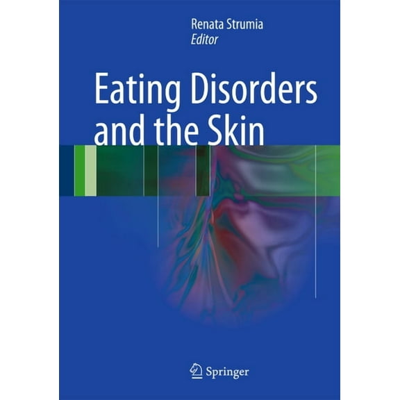 Eating Disorders and the Skin, (Hardcover)