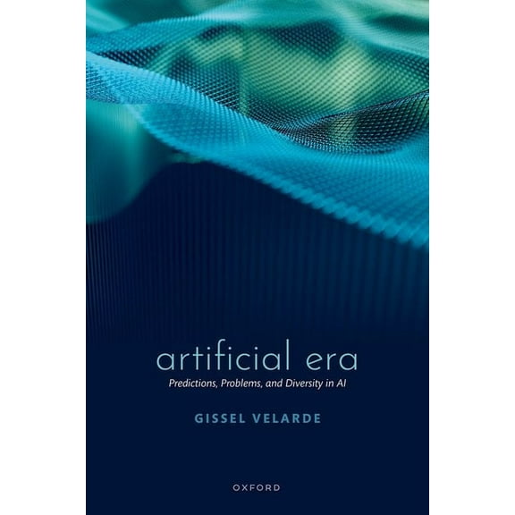 Artificial Era: Predictions, Problems, and Diversity in AI, (Hardcover)