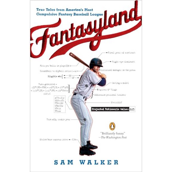 Pre-Owned Fantasyland: A Sportswriter's Obsessive Bid to Win the World's Most Ruthless Fantasy Baseball League (Paperback) 0143038435 9780143038436