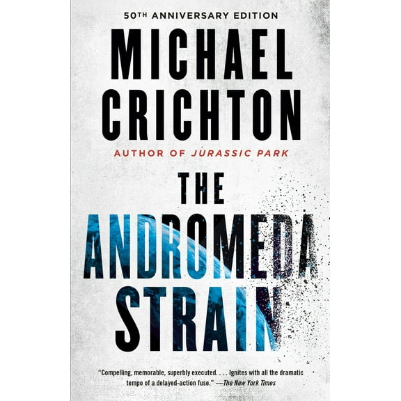 The Andromeda Strain (Paperback 9781101974490) by Michael Crichton