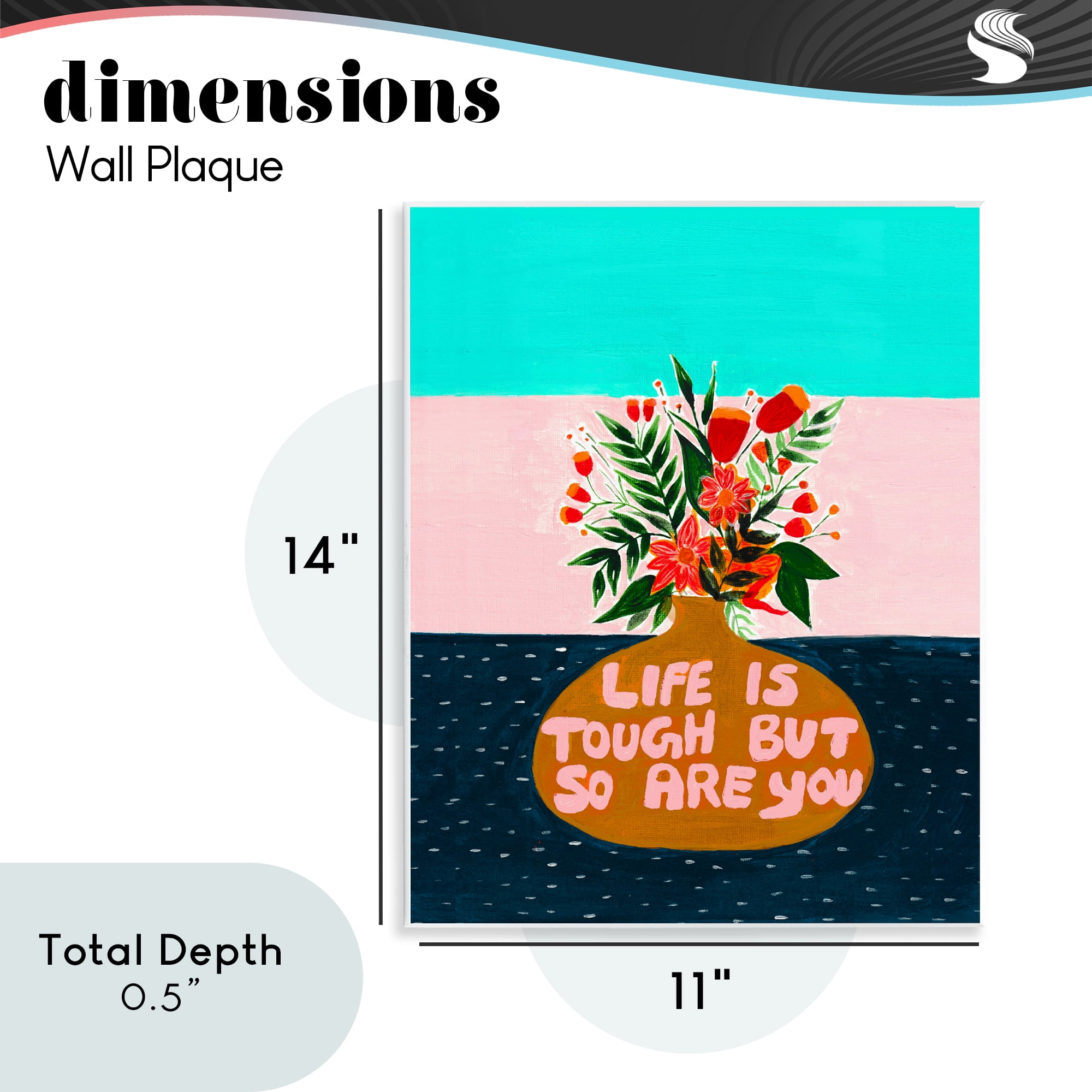 Life Tough So Are You Wall Plaque Art, design by Nabeela Rumi
