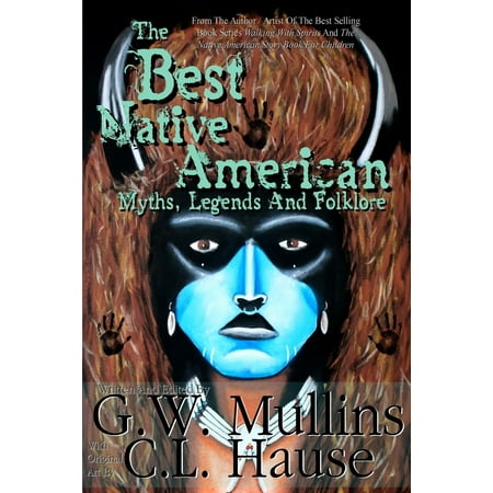 The Best Native American Myths, Legends, and