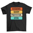 thumbnail image 1 of 129 Husband, Daddy, Protector For Dads - Black - XL, 1 of 2