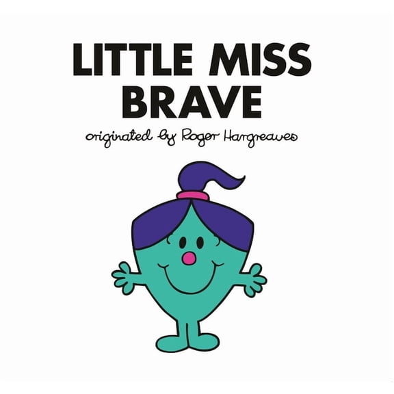 Mr. Men and Little Miss Little Miss Brave, (Paperback)