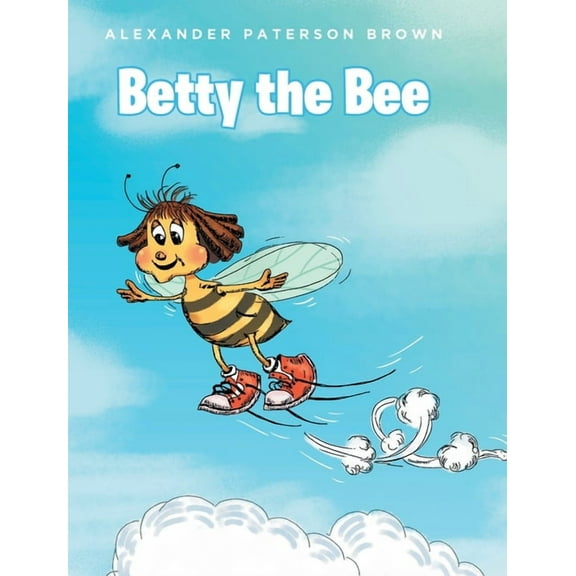 Betty the Bee, (Hardcover)