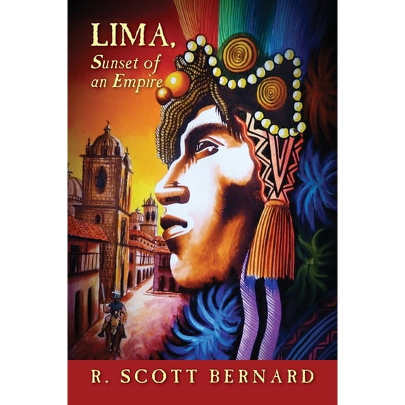 LIMA, Sunset of an Empire, (Paperback)