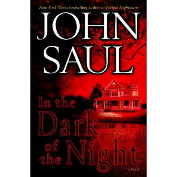 Pre-Owned In the Dark of the Night: A Novel (Hardcover) 034548701X 9780345487018