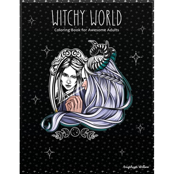 Witchy World: Coloring Book for Awesome Adults, (Paperback)