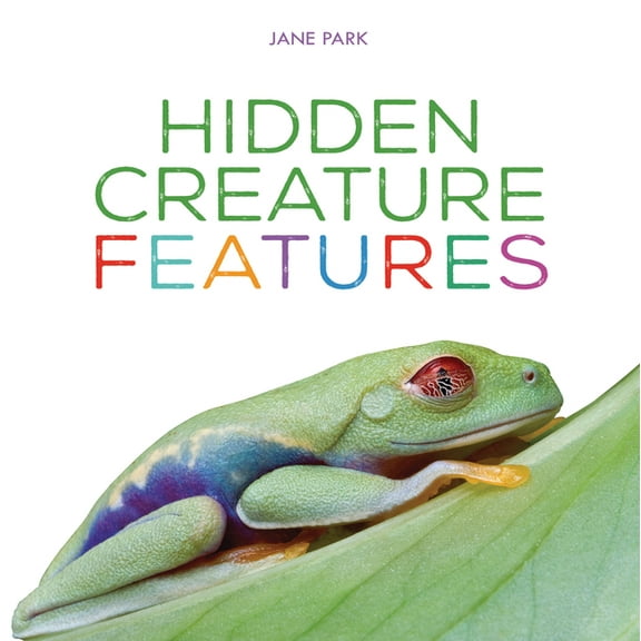 Hidden Creature Features, (Hardcover)