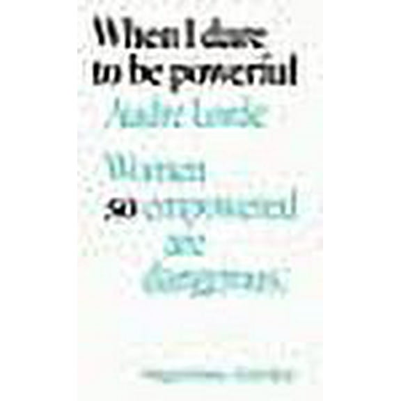 When I Dare to Be Powerful