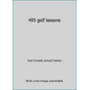 495 golf lessons [Paperback - Used]