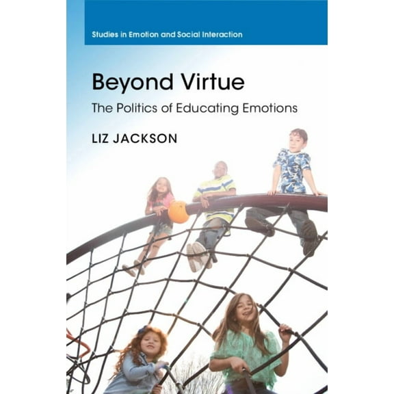 Studies in Emotion and Social Interactio Beyond Virtue, (Paperback)