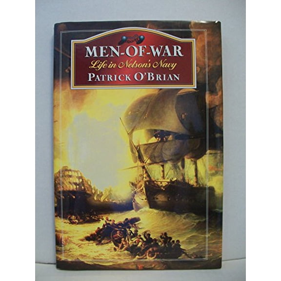 Pre-Owned Men-of-War: Life in Nelson's Navy, 9780393038583, 0393038580, Hardcover,