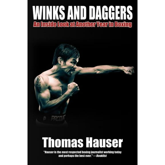 Winks and Daggers : An Inside Look at Another Year in Boxing (Paperback)