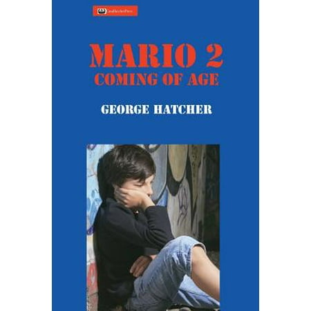 Ambulance Chaser Mario 2 Coming Of Age Paperback