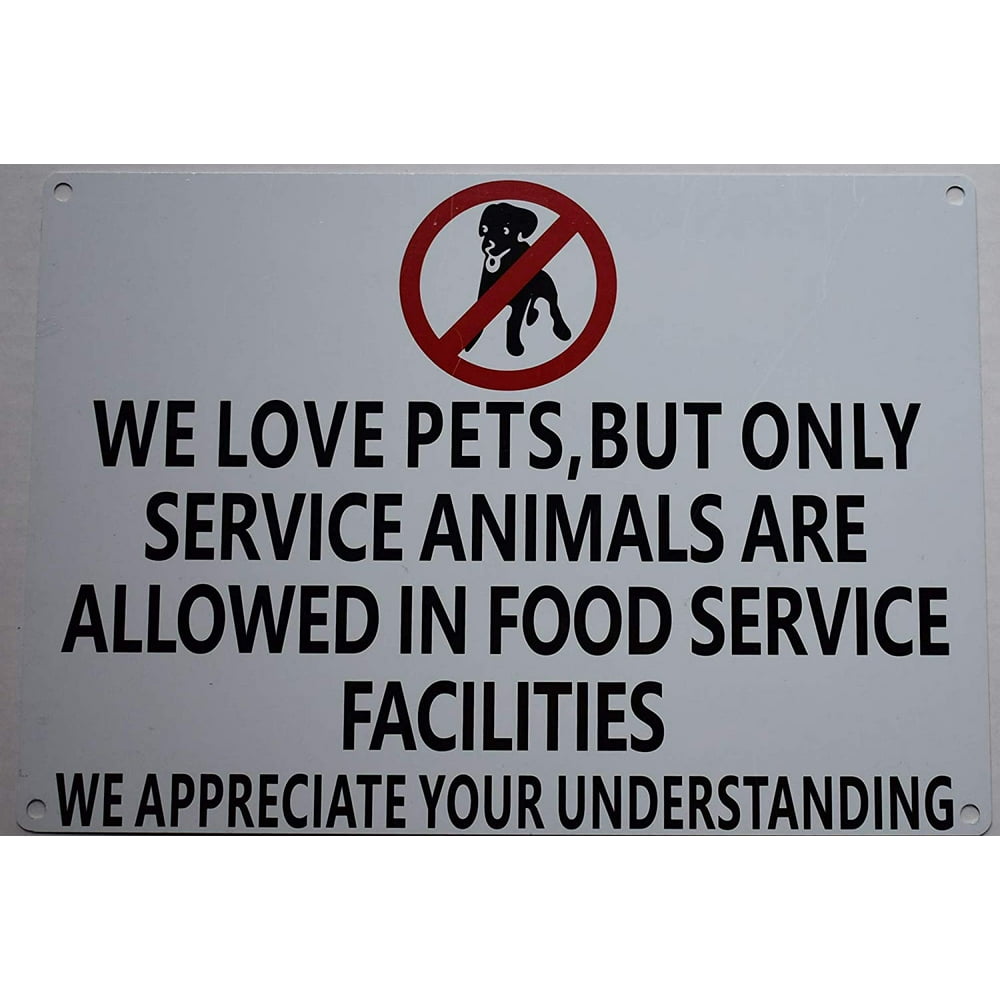 WE Love Pets, BUT ONLY Service Animals are Allowed in Food Service