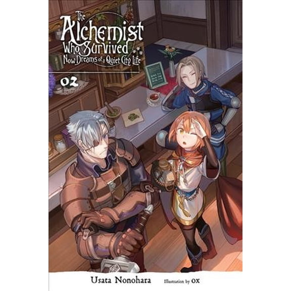Pre-Owned The Alchemist Who Survived Now Dreams of a Quiet City Life (light novel): Life, Vol. 2 novel) (Series #2) (Paperback)