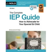 Pre-Owned The Complete IEP Guide: How to Advocate for Your Special Ed Child (Paperback) 1413323855 9781413323856