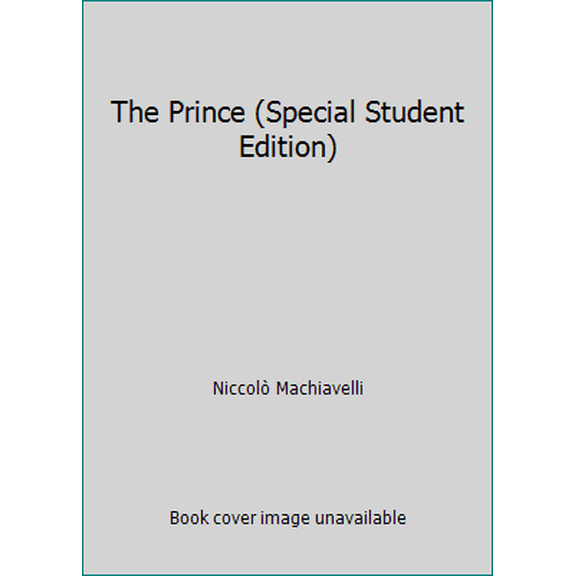 Pre-Owned The Prince (Special Student Edition) (Paperback) 1441408460 9781441408464