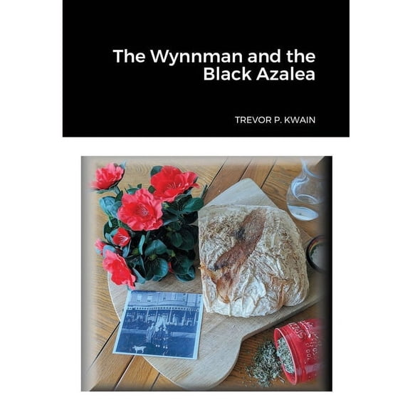 The Wynnman The Wynnman and the Black Azalea, Book 2, (Paperback)