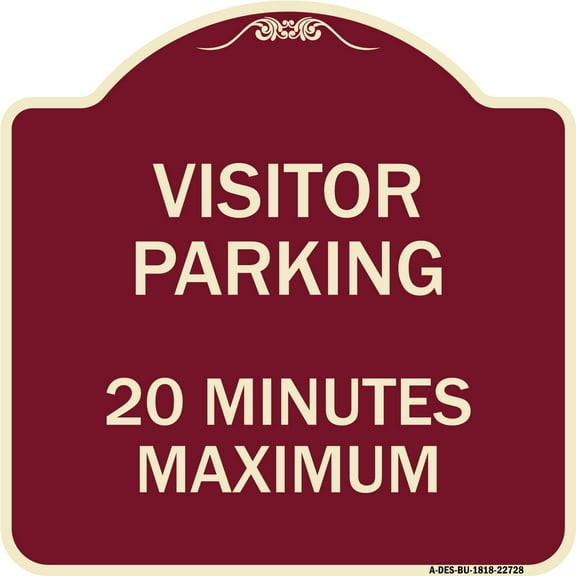 SignMission Designer Series Sign - Visitor Parking Sign Visitor Parking 20 Minutes Maximum | Burgundy 18" X 18" Heavy-Gauge Aluminum Architectural Sign | Made in the USA