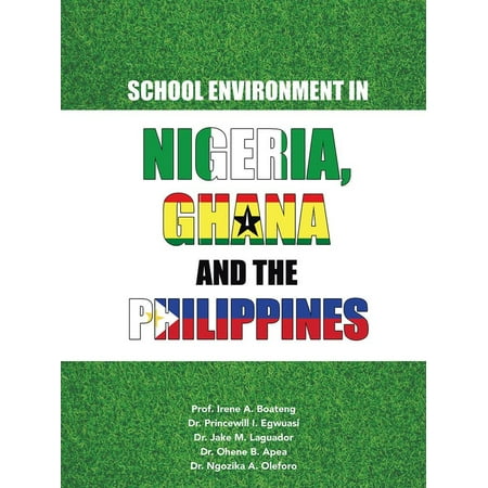 School Environment in Nigeria, Ghana and the Philippines - (Best Schools In Ghana)